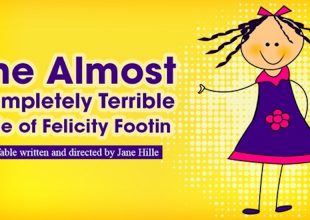 THE ALMOST COMPLETELY TERRIBLE TALE OF FELICITY FOOTIN Putting her foot in it